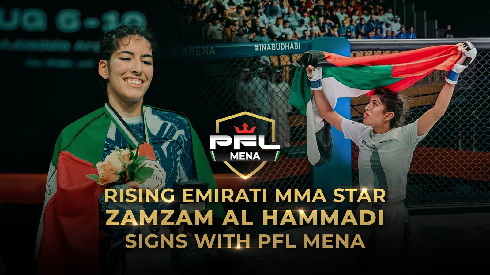Zamzam Al Hammadi signs with PFL MENA at just 17 years old, bringing global youth championship experience.