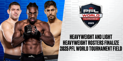 The 2025 PFL World Tournament kicks off April 3 at Universal Studios Florida, featuring top Heavyweight and Light Heavyweight contenders.