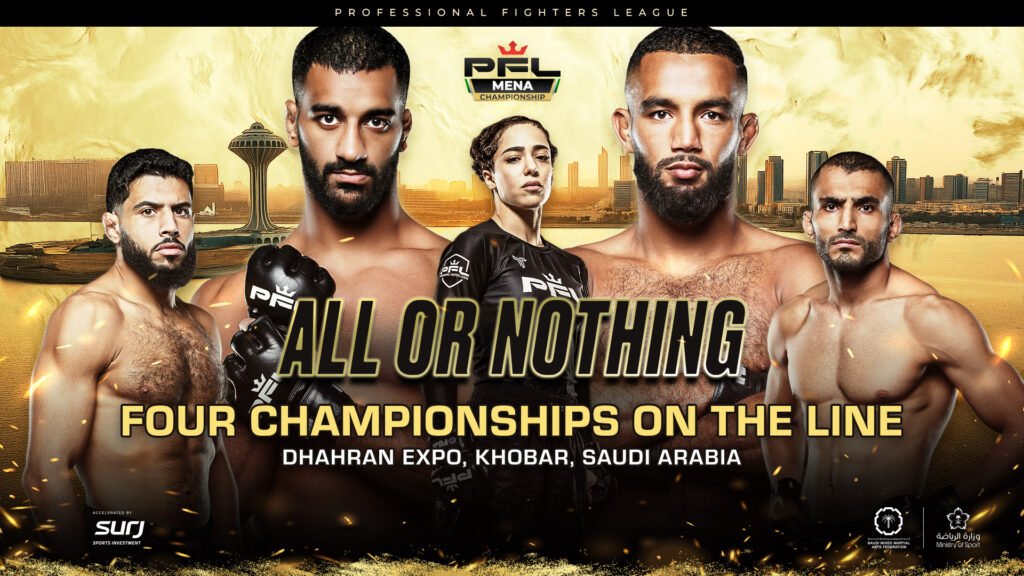 PFL MENA Finals: All or Nothing will crown four champions in Saudi Arabia.