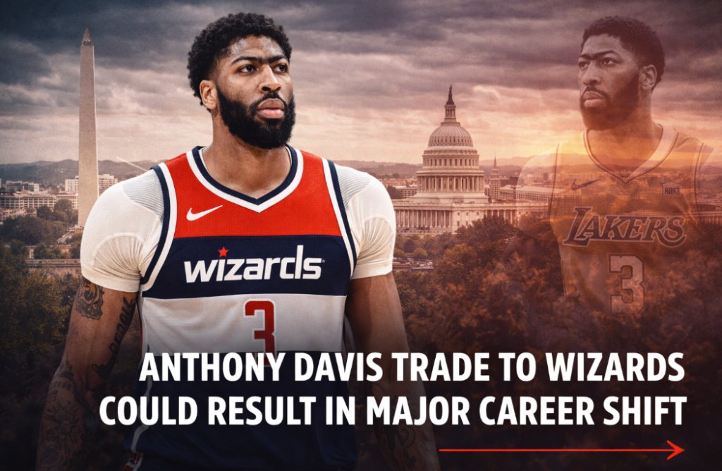 Anthony Davis begins a new chapter following his trade to the Washington Wizards.