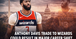 Anthony Davis trade to Wizards could reshape next phase of his NBA career