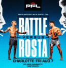 Bryan Battle Faces Dalton Rosta in Crucial PFL Charlotte Bout With Title Implications on the Line
