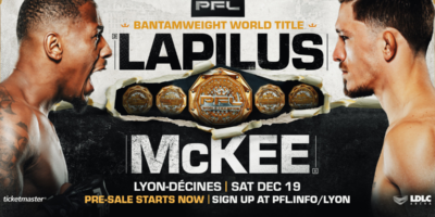 Taylor Lapilus and Mitch McKee will meet for the vacant PFL Bantamweight World Championship in Lyon.